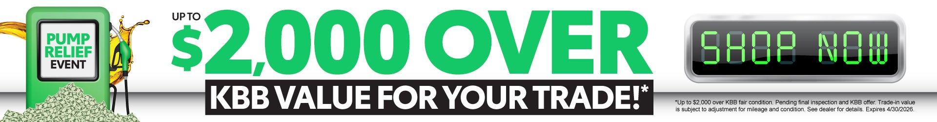 Up to $2,000 Over KBB Value for your Trade*