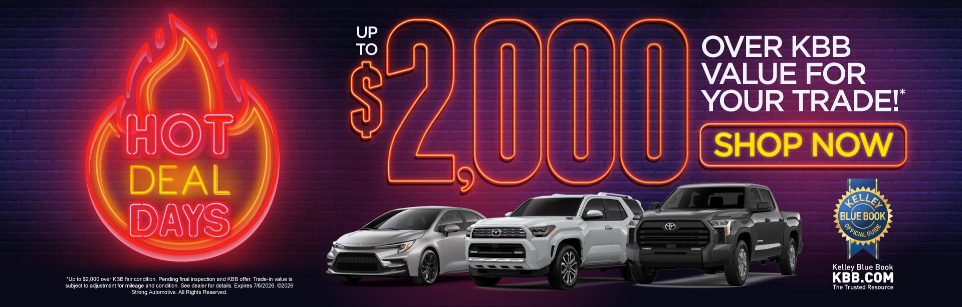 "UP TO $2,000 OVER KBB VALUE FOR YOUR TRADE!* "