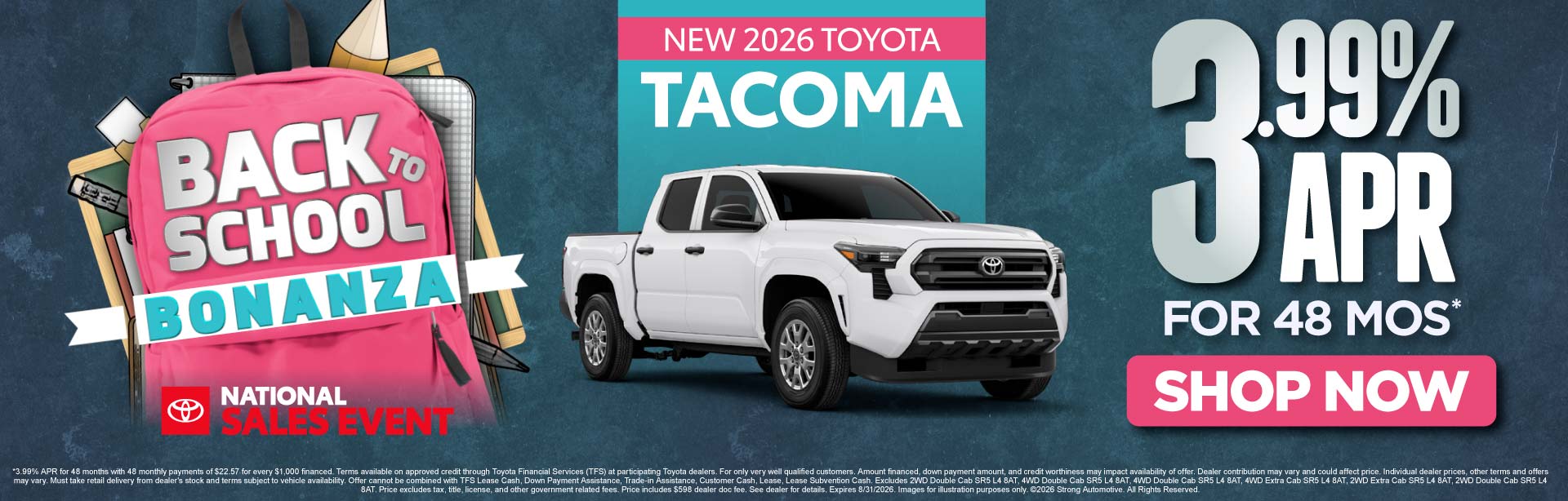 NEW 2026 TOYOTA TACOMA	3.99% APR FOR 48 MOS*