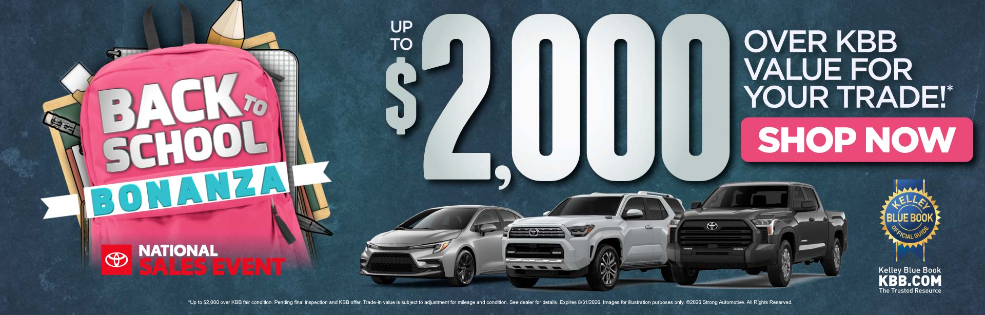 "UP TO $2,000 OVER KBB VALUE FOR YOUR TRADE!* "